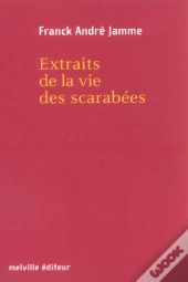 Extraits De La Vie Des Scarabees