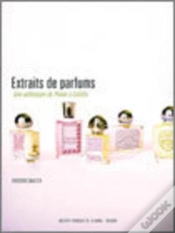 Capa do artigo Extraits De Parfums ; Une Anthologie De Platon A Colette