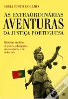 Extraordinárias Aventuras da Justiça Portuguesa