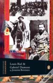 Capa do artigo Extraordinary Canadians: Louis Riel And Gabriel Dumont