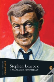 Capa do artigo Extraordinary Canadians:Stephen Leacock