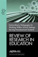 Extraordinary Pedagogies For Working Within School Settings Serving Nondominant Students