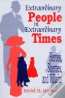Extraordinary People In Extraordinary Times