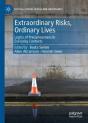 Extraordinary Risks, Ordinary Lives - Preview