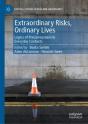Extraordinary Risks, Ordinary Lives - Preview