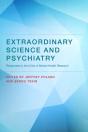 Extraordinary Science And Psychiatry - Preview