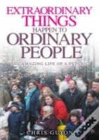 Extraordinary Things Happen To Ordinary People