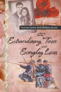 Extraordinary Times And Everyday Lives - Preview