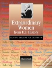 Extraordinary Women From U.S. History