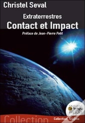 Extraterrestres ; Contact Et Impact