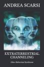 Extraterrestrial Channeling: Alien Abduc - Preview