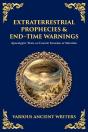 Extraterrestrial Prophecies & End-Time Warnings - Preview