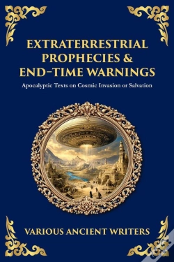 Capa do artigo Extraterrestrial Prophecies & End-Time Warnings