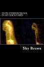 Extraterrestrials In My Backyard - Preview