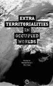 Extraterritorialities In Occupied Worlds