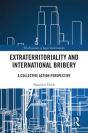 Extraterritoriality And International Bribery - Preview