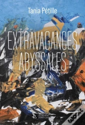 Extravagances Abyssales