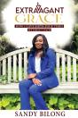 Extravagant Grace: How I Gave Birth Four - Preview