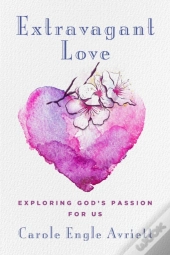 Extravagant Love