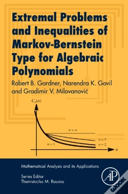Capa do artigo Extremal Problems And Inequalities Of Markov-Bernstein Type For Algebraic Polynomials