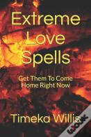 Extreme Love Spells