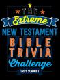 Extreme New Testament Bible Trivia Challenge - Preview