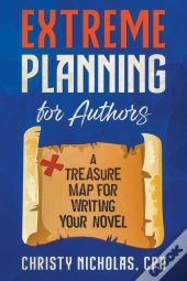 Extreme Planning For Authors