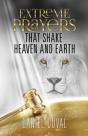 Extreme Prayers That Shake Heaven And Earth - Preview