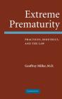 Extreme Prematurity - Preview