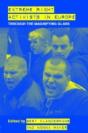 Extreme Right Activists In Europe - Preview