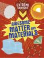 Extreme Science: Awesome Matter And Materials - Preview