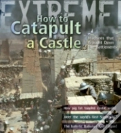 Capa do artigo Extreme Science: How To Catapult A Castle