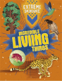 Extreme Science: Incredible Living Things - Preview