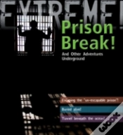 Capa do artigo Extreme Science: Prison Break!