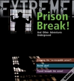 Capa do artigo Extreme Science: Prison Break!