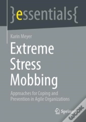 Extreme Stress Mobbing