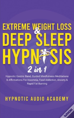 Capa do artigo Extreme Weight Loss &Amp; Deep Sleep Hypnosis (2 In 1)