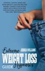 Extreme Weight Loss Hypnosis Guide - Preview