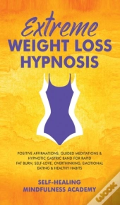 Extreme Weight Loss Hypnosis