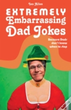 Capa do artigo Extremely Embarrassing Dad Jokes