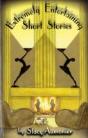 Extremely Entertaining Short Stories - Preview