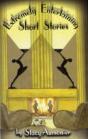 Extremely Entertaining Short Stories - Preview