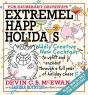 Extremely Happy Holidays - Preview