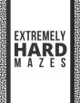 Extremely Hard Mazes - Preview