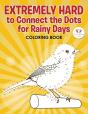 Extremely Hard To Connect The Dots For Rainy Days Activity Book - Preview