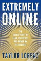 Extremely Online