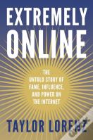 Extremely Online