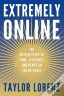 Extremely Online