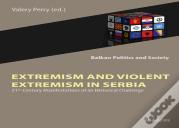 Extremism And Violent Extremism In Serbia