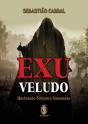 Exu Veludo - Preview